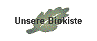 Unsere Biokiste